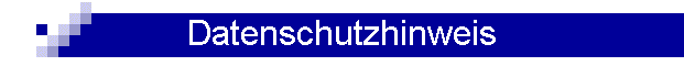 Datenschutzhinweis