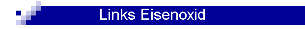 Links Eisenoxid