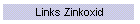 Links Zinkoxid