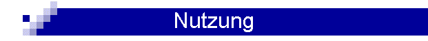 Nutzung