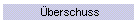 berschuss