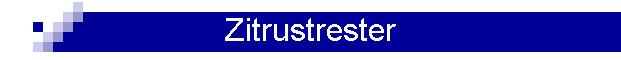 Zitrustrester