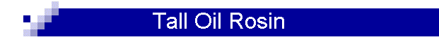 Tall Oil Rosin